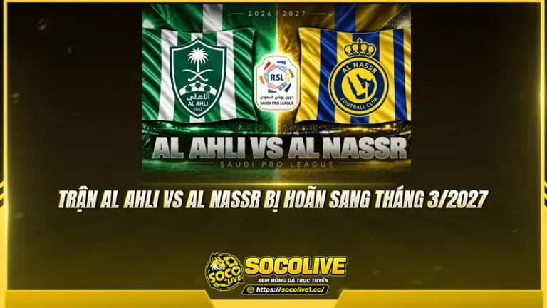Trận Al Ahli vs Al Nassr bị hoãn, Ronaldo chờ đến tháng 3